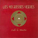 Hoes van Zobi la mouche door Les Négresses Vertes
