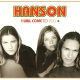 Hoes van I Will Come to You door Hanson