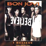 Hoes van I Believe door Bon Jovi