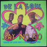 Hoes van Say No Go door De La Soul