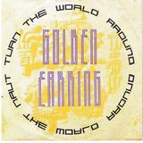 Hoes van Turn the World Around / You Gun My Love door Golden Earring