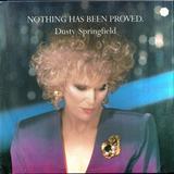 Hoes van Nothing Has Been Proved door Dusty Springfield