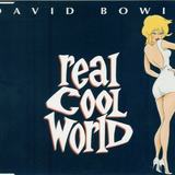 Hoes van Real Cool World door David Bowie