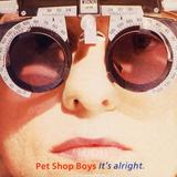 Hoes van It’s Alright door Pet Shop Boys