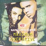 Hoes van Maximum Overdrive door 2 Unlimited