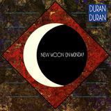 Hoes van New Moon on Monday door Duran Duran