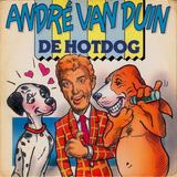 Hoes van De hotdog door André van Duin,