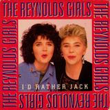 Hoes van I’d Rather Jack door The Reynolds Girls
