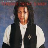 Hoes van If You Let Me Stay door Terence Trent D’Arby