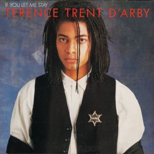Hoes van If You Let Me Stay door Terence Trent D’Arby