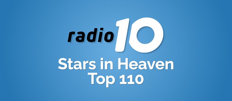 Radio 10 Stars in Heaven Top 110 hitnoteringen 2025