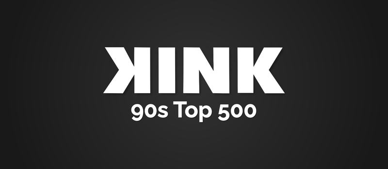kink 90s top 500