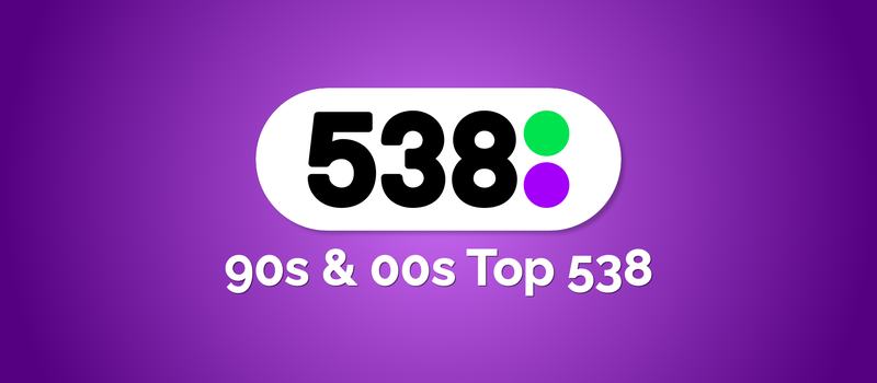 radio 538 90s 00s top 538