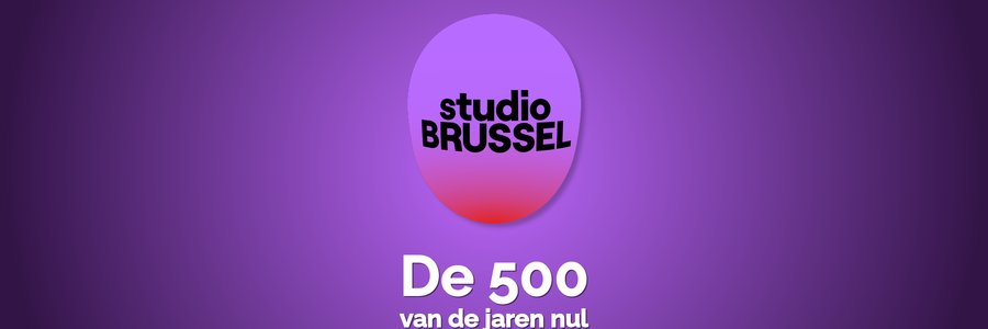 studio brussel de 500 van de jaren nul hitnoteringen 2025